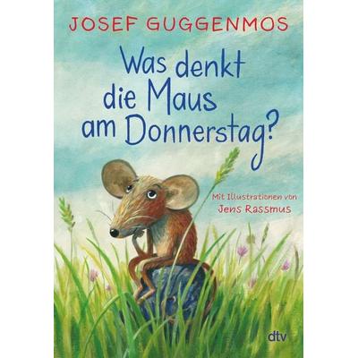 Was denkt die Maus am Donnerstag?, Gebundene Ausgabe von Josef Guggenmos, dtv