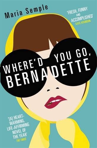 Maria Semple - Where'd You Go, Bernadette - Preis vom 09.10.2026 07:28:09 h