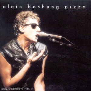 Alain Bashung - Pizza - Preis vom 11.10.2026 03:10:56 h
