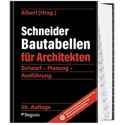 Schneider - Bautabellen für Architekten, Fachbücher von Andrej Albert