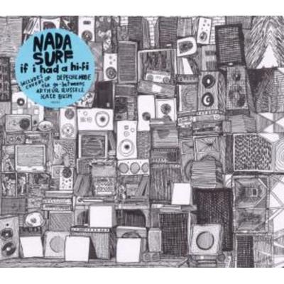 If I Had A Hi-Fi - Nada Surf, CD