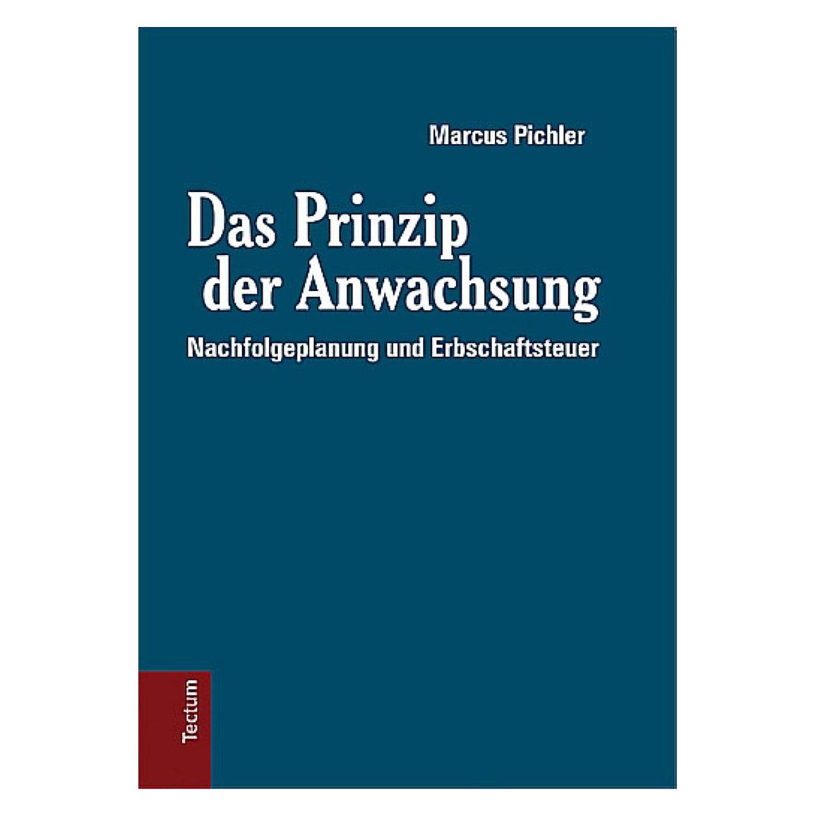 Tectum Das Prinzip der Anwachsung (Deutsch, Marcus Pichler, 2014) (7279706)
