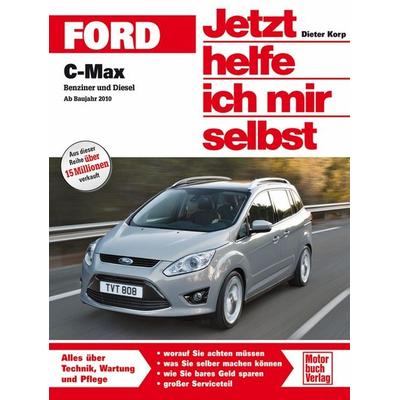 Ford C-Max, Taschenbuch von Dieter Korp, Motorbuch Verlag, 978-3-613-03373-3