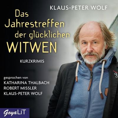 Das Jahrestreffen der glücklichen Witwen - Klaus-Peter Wolf, CD, 9783833740879