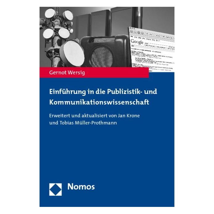 Nomos Einführung in die Publizistik- und Kommunikationswissenschaft (Deutsch, Softcover, Gernot Wersig) (55200156)