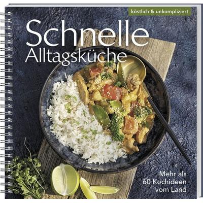 Schnelle Alltagsküche, Gebundene Ausgabe von , Landwirtschaftsvlg Münster, 978-3-7843-5801-7