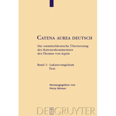 Lukasevangelium, Gebundene Ausgabe von Petra Hörner, De Gruyter, 978-3-11-020499-5