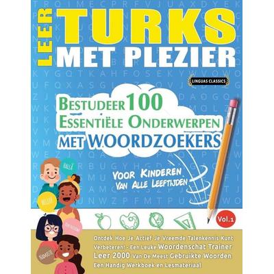LEER TURKS MET PLEZIER - VOOR KINDEREN, Taschenbuch von Linguas Classics, Linguas Classics