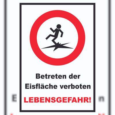 HB-Druck Betreten der Eisfläche verboten Lebensgefahr! Schild A0 Rückseite selbstklebend