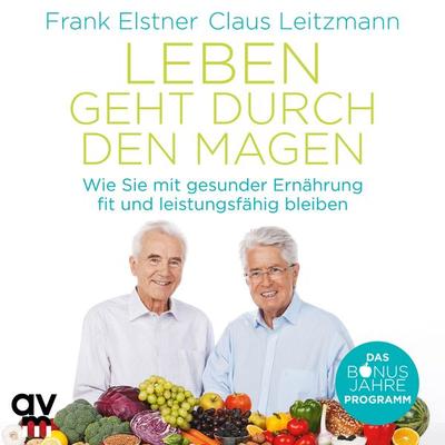 Leben geht durch den Magen - Frank Elstner,Claus Leitzmann, CD, 9783748400608