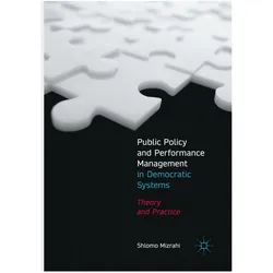 Public Policy and Performance Management in Democratic Systems, Fachbücher von Shlomo Mizrahi