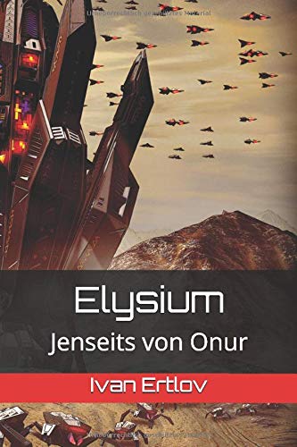 Ivan Ertlov - Elysium: Jenseits von Onur (Onur-Zyklus, Band 4) - Preis vom 09.10.2026 07:28:09 h