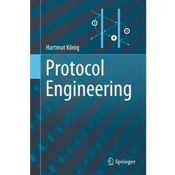 Protocol Engineering, Fachbücher von Hartmut König