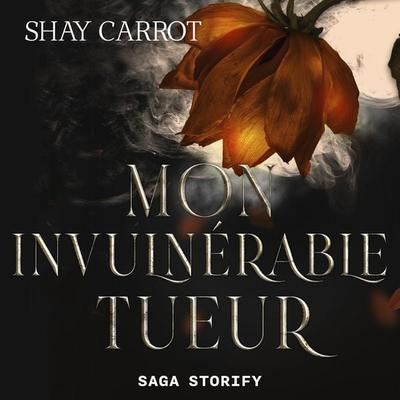 Mon invulnérable tueur - Shay Carrot, Audio, 9788728564691