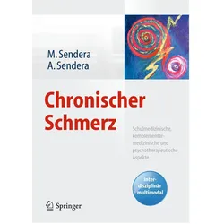 Chronischer Schmerz, Fachbücher von Martina Sendera, Alice Sendera