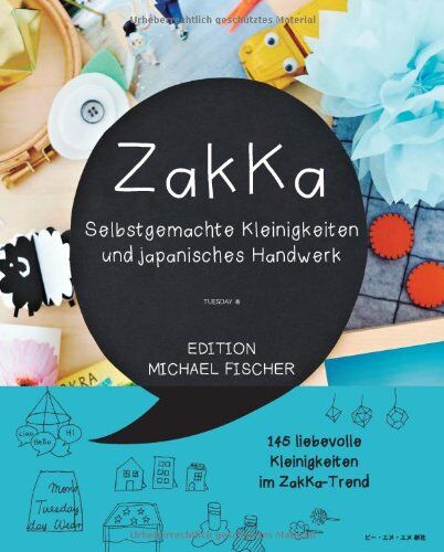 Tuesday - Zakka: Selbstgemachte Kleinigkeiten und japanisches Handwerk: Liebevolles Gestalten mit 145 Anleitungen im ZakKa-Style - Preis vom 12.10.2026 11:37:12 h
