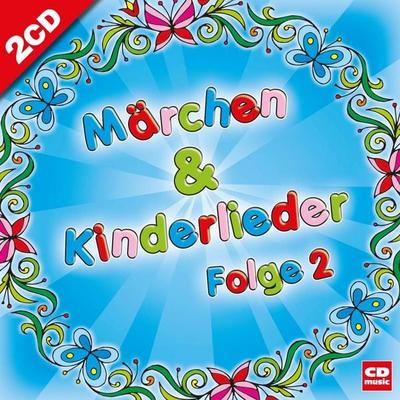 Märchen und Kinderlieder Folge 2 - Gebrüder Grimm, Audio, 4056198061015