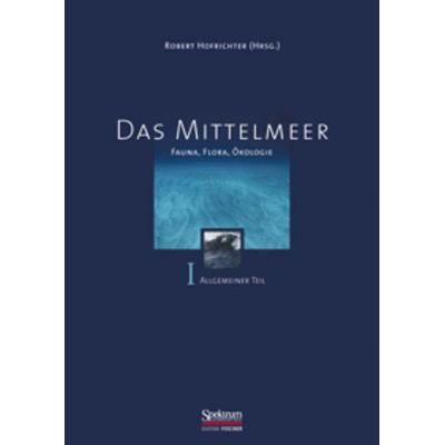 Das Mittelmeer, Gebundene Ausgabe von Robert Hofrichter, Spektrum der Wissenschaft
