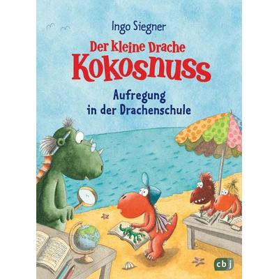 Der kleine Drache Kokosnuss – Aufregung in der Drachenschule, Gebundene Ausgabe von Ingo Siegner, CBJ, 978-3-570-18068-6