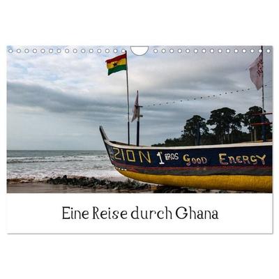 Eine Reise durch Ghana (Wandkalender 2026 DIN A4 quer), CALVENDO Monatskalender