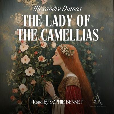 The Lady of the Camellias - Audiobook - Alexandre Dumas (fils),Classic Audiobooks, Audio, 4069828507531