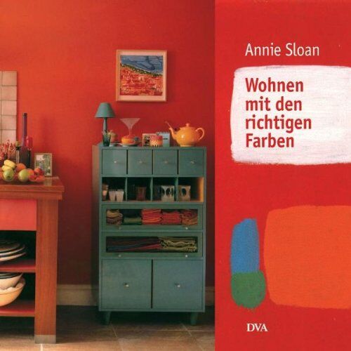 Annie Sloan - Wohnen mit den richtigen Farben: Mit über 3000 Farbkombinationen - Preis vom 19.10.2026 19:33:35 h