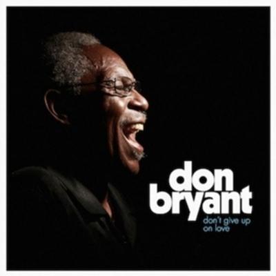 Dont Give Up On Love - Don Bryant, Vinyl