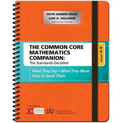Williams, L: Common Core Mathematics Companion: The Standard, Taschenbuch von Lois A. Williams,Ruth Harbin Miles, Sage Publications, 978-1-5063-3219-2