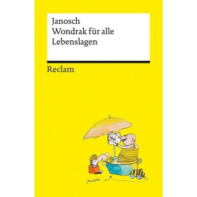 Wondrak für alle Lebenslagen, Taschenbuch von Janosch, Reclam, Philipp, 978-3-15-014176-2