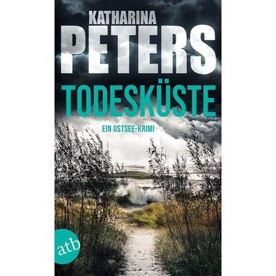 Todesküste, Taschenbuch von Katharina Peters, Aufbau TB, 978-3-7466-4027-3