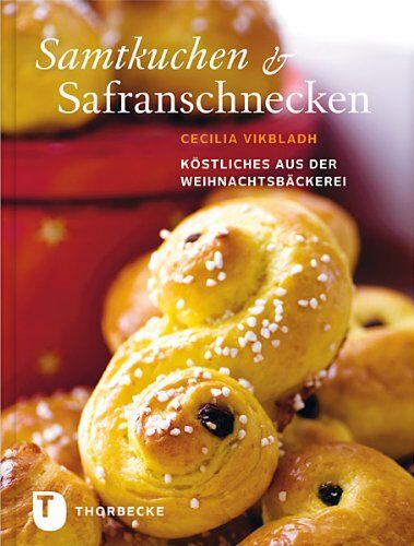 Cecilia Vikbladh - Samtkuchen und Safranschnecken - Köstliches aus der Weihnachtsbäckerei - Preis vom 11.10.2026 15:43:13 h