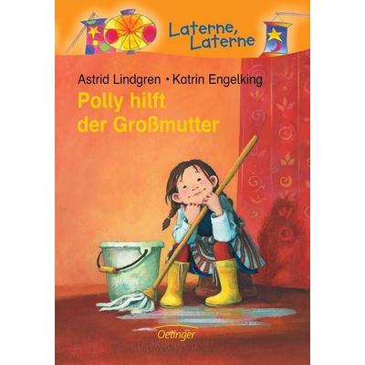 Polly hilft der Großmutter, Gebundene Ausgabe von , Oetinger