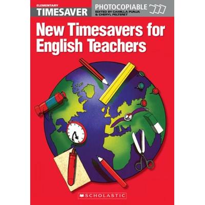 New Timesavers for English Teachers, Gebundene Ausgabe von Camilla Punja,Cheryl Pelteret, Scholastic, 978-1-900702-39-3