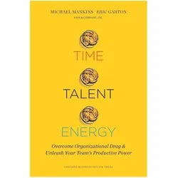 Time, Talent, Energy, Fachbücher von Michael C. Mankins, Eric Garton