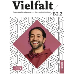 Vielfalt B2.2 Kursbuch und Arbeitsbuch plus interaktive Version, Schulbücher von Collectif
