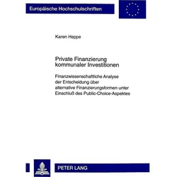 Private Finanzierung kommunaler Investitionen, Fachbücher von Karen Heppe