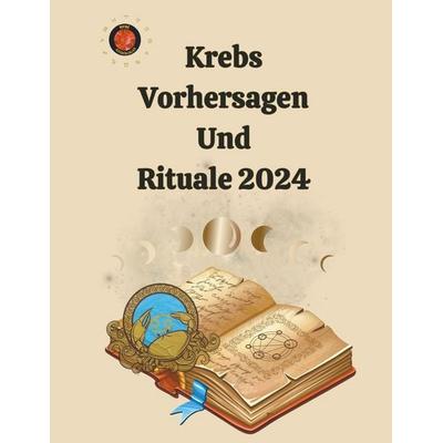 Krebs Vorhersagen Und Rituale 2024, Taschenbuch von Alina A. Rubi,Angeline Rubi, The Morgan-Stanwood Publishing Group