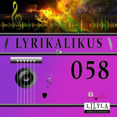 Lyrikalikus 058 - Ludwig Tieck, Audio, 9783969787663