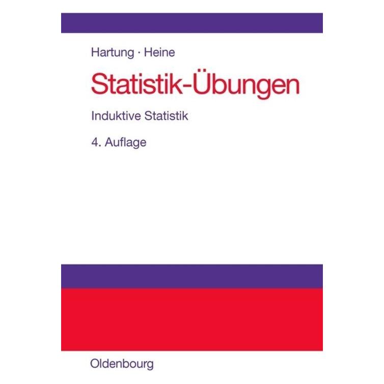 De Gruyter Statistik-Übungen. Induktive Statistik (Deutsch, Barbara Heine, Joachim Hartung, 2004) (7202579)