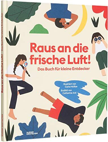Catherine Ard - Raus an die frische Luft: Ein Buch für kleine Entdecker - Preis vom 09.10.2026 07:28:09 h