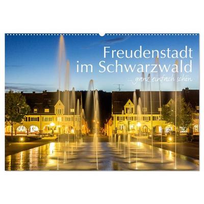 Freudenstadt im Schwarzwald ... ganz einfach schön (Wandkalender 2026 DIN A2 quer), CALVENDO Monatskalender