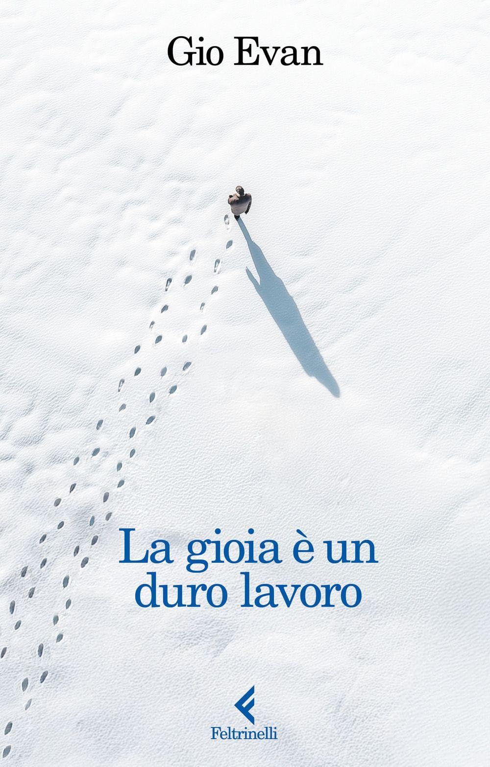 Evan Gio - La gioia è un duro lavoro (Fluo) - Preis vom 18.10.2026 19:22:15 h