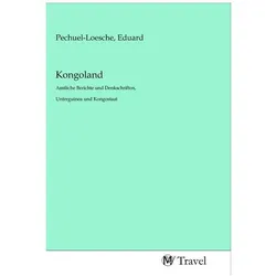 Kongoland, Ratgeber von Eduard Pechuel-Loesche