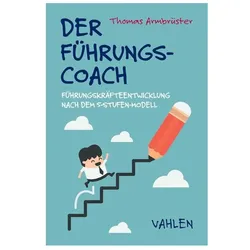 Der Führungscoach, Fachbücher von Thomas Armbrüster
