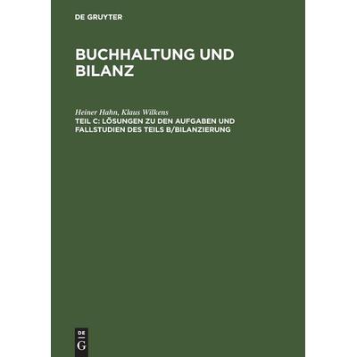 Wilkens, K: Lösungen zu den Aufgaben und Fallstudien des Tei, Gebundene Ausgabe von Klaus Wilkens,Heiner Hahn, Gruyter, de Oldenbourg,