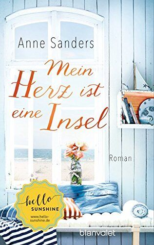 Anne Sanders - Mein Herz ist eine Insel: Roman - Preis vom 11.10.2026 15:43:13 h