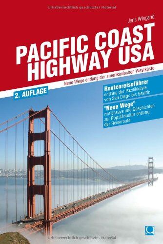 Jens Wiegand - Pacific Coast Highway USA: Neue Wege entlang der amerikanischen Westküste - Preis vom 16.10.2026 11:41:07 h