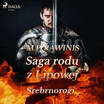 Saga rodu z Lipowej 26: Srebrnorogi - Marian Piotr Rawinis, Audio, 9788728061633