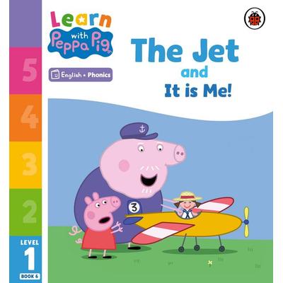Learn with Peppa Phonics Level 1 Book 6 - The Jet and It is Me! (Phonics Reader), Taschenbuch von Peppa Pig, Vermilion, 978-0-241-57602-1