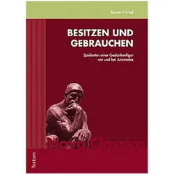 Besitzen und Gebrauchen, Fachbücher von Rainer Nickel
